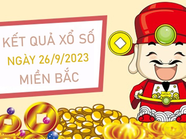 Soi cầu XSMB 26/9/2023 dự đoán chốt số lô giải tám