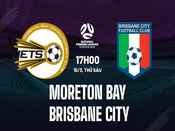 Nhận định Moreton City vs Brisbane 17h00 ngày 15/3