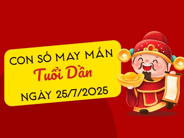 Tử vi tuổi Dần ngày 25/7/2025 bật mí con số đại cát