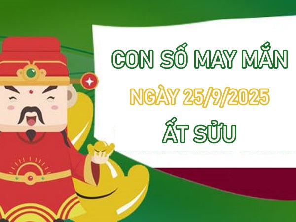 Tử vi tuổi Ất Sửu 25/9/2025 đón lộc với số vàng