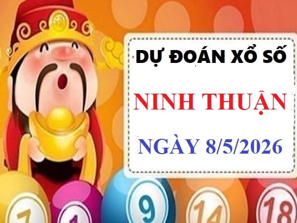 Dự đoán XSNT ngày 8/5/2026 Thứ 6 siêu vip chính xác