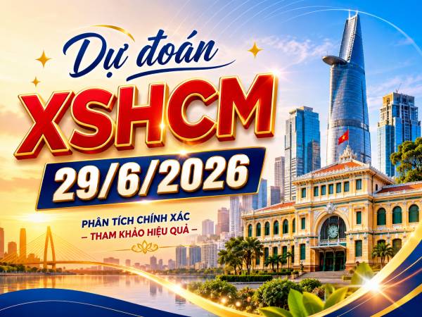 Dự đoán XSHCM 29/6/2026 – Dự đoán Hồ Chí Minh thứ 2 thần tài